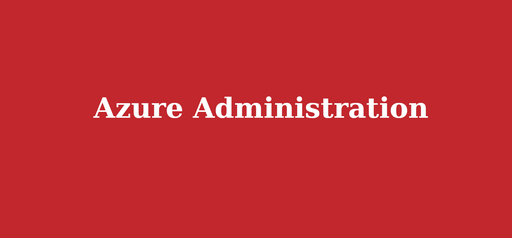 Azure Administration